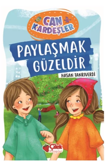 Paylaşmak Güzeldir- Can Kardeşler 1