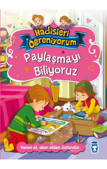 Paylaşmayı Biliyoruz - Hadisleri Öğreniyorum