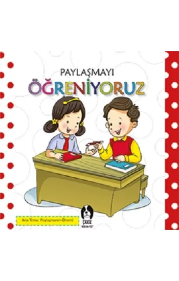 Paylaşmayı Öğreniyoruz