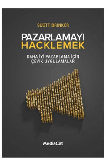 Pazarlamayı Hacklemek Daha İyi Pazarlama İçin Çevik Uygulamalar