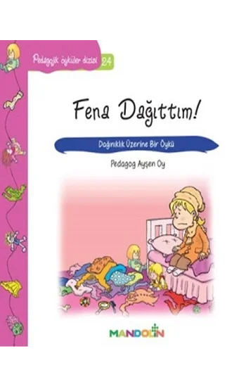 Pedagojik Öyküler Dizisi 24 - Fena Dağıttım