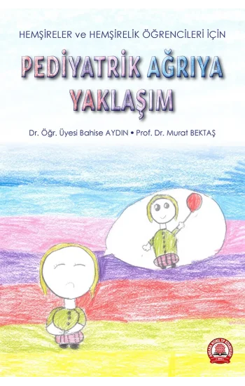 Pediyatrik Ağrıya Yaklaşım