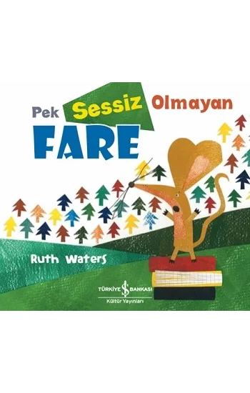 Pek Sessiz Olmayan Fare
