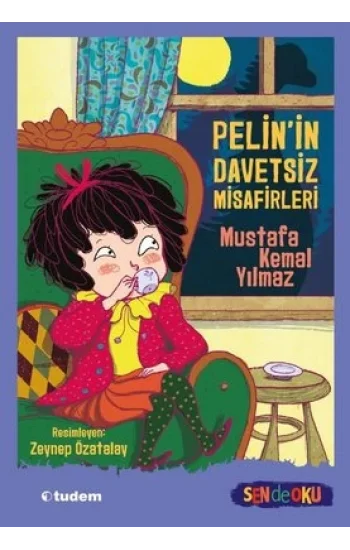 Pelinin Davetsiz Misafirleri / Sen de Oku