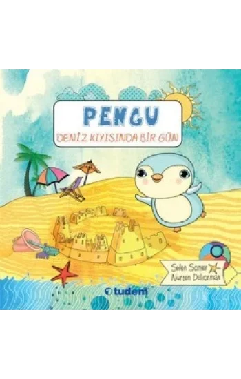 Pengu : Deniz Kıyısında Bir Gün