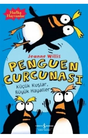 Penguen Curcunası - Küçük Kuşlar Büyük Hayaller