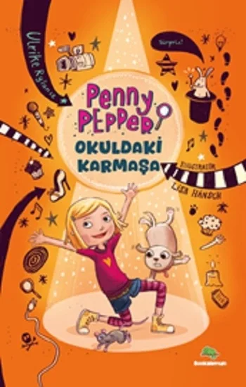 Penny Pepper - Okuldaki Karmaşa