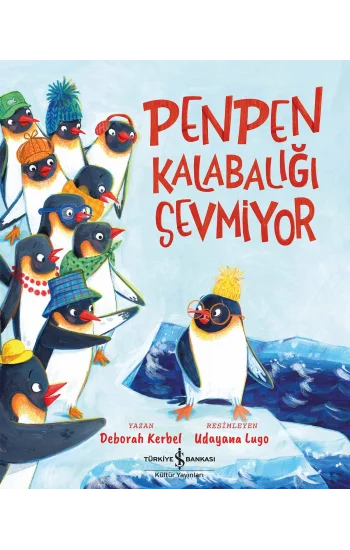 Penpen Kalabalığı Sevmiyor