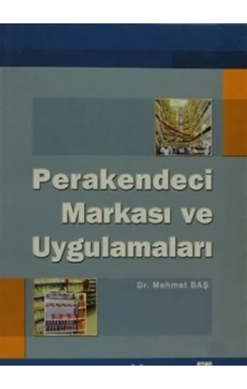 Perakendeci Markası ve Uygulamaları