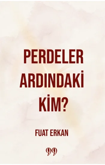 Perdeler Ardındaki Kim?