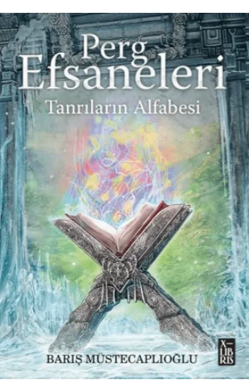 Perg Efsaneleri 4 – Tanrıların Alfabesi