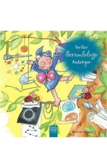 Periler Sorumluluğu Anlatıyor