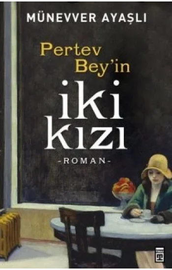 Pertev Beyin İki Kızı