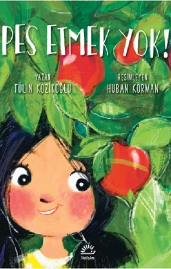 Pes Etmek Yok!