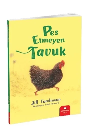 Pes Etmeyen Tavuk