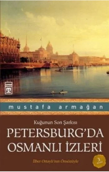 Petersburg’da Osmanlı İzleri