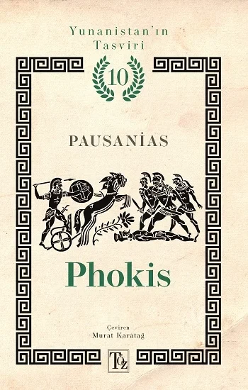 Phokis - Yunanistan’ın Tasviri 10. Kitap