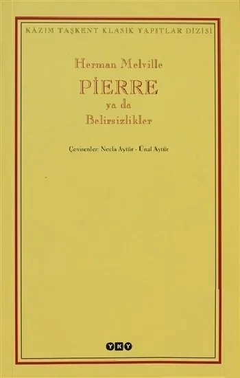 Pierre ya da Belirsizlikler