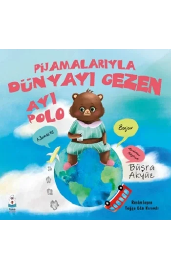 Pijamalarıyla Dünyayı Gezen Ayı Polo