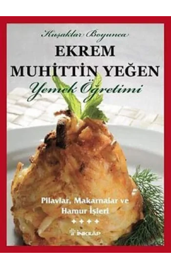 Pilavlar, Makarnalar ve Hamur İşleri Cilt: 4