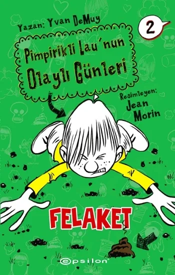 Pimpirikli Launun Olaylı Günleri 2 - Felaket