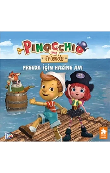 Pinokyo ve Arkadaşları - Freeda için Hazine Avı