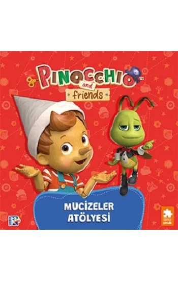 Pinokyo ve Arkadaşları - Mucizeler Atölyesi