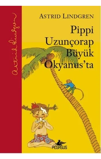 Pippi Uzunçorap Büyük Okyanusta (Ciltli)