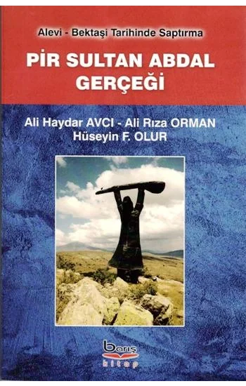 Pir Sultan Abdal Gerçeği