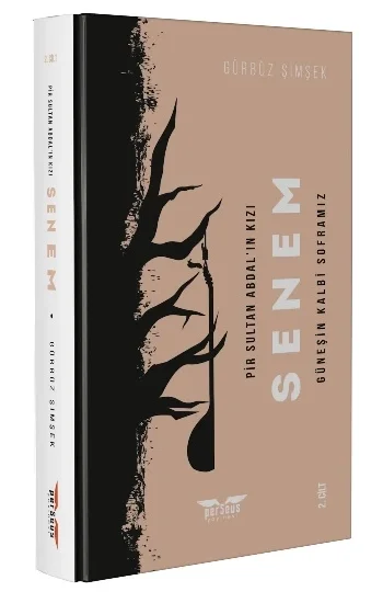 Pir Sultan Abdalın Kızı Senem (2. Cilt)