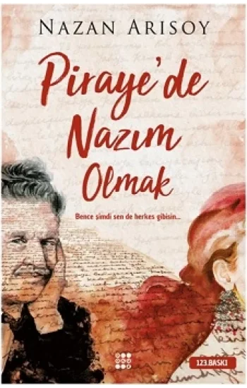 Pirayede Nazım Olmak