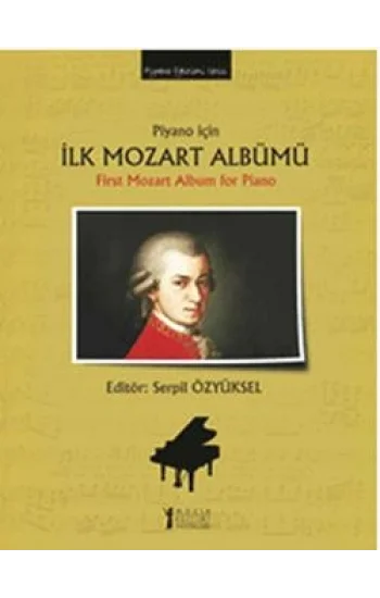 Piyano için İlk Mozart Albümü / First Mozart Album for Piano
