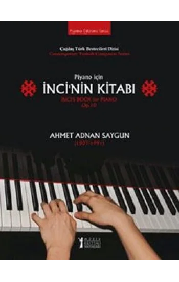 Piyano İçin İnci’nin Kitabı / İnci’s Book