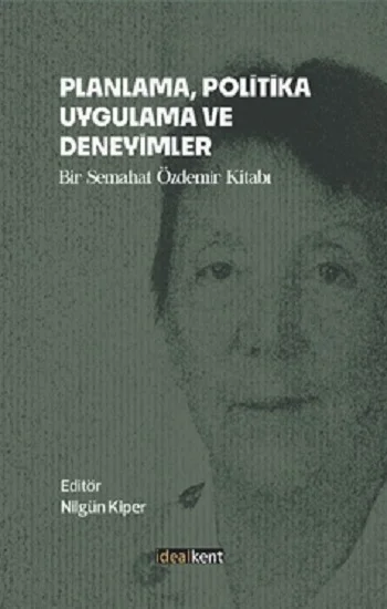 Planlama, Politika, Uygulama Ve Deneyimler