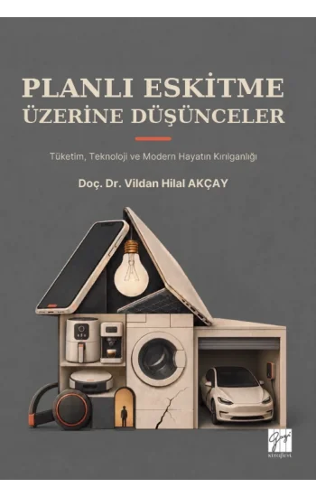 Planlı Eskitme Üzerine Düşünceler