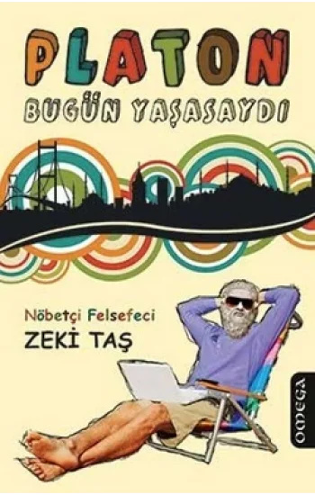 Platon Bugün Yaşasaydı