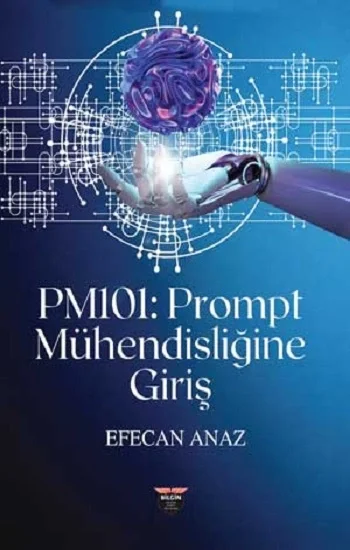 PM101 - Prompt Mühendisliğine Giriş
