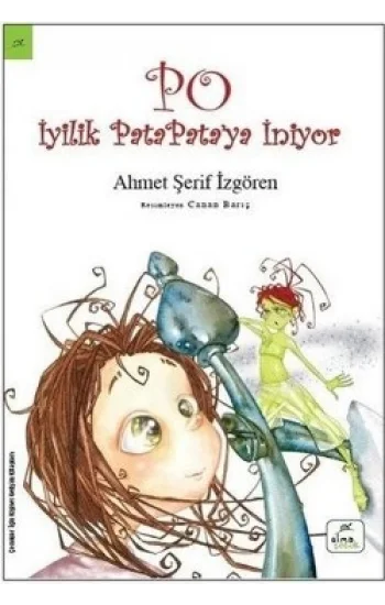 Po Serisi 1 - İyilik Pata Pataya İniyor