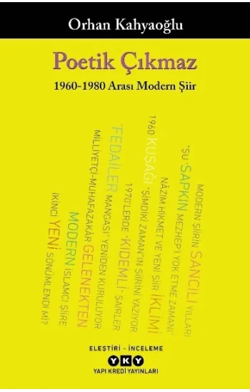 Poetik Çıkmaz 1960 - 1980 Arası Modern Şiir