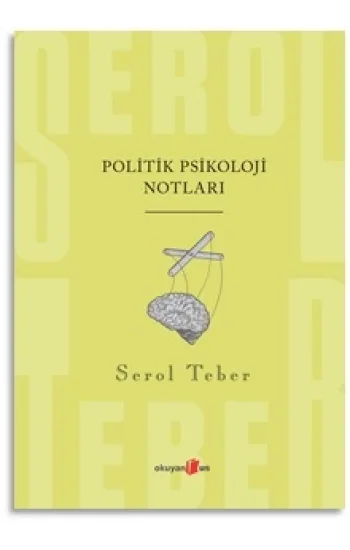 Politik Psikoloji Notları