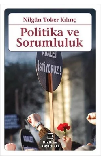 Politika ve Sorumluluk