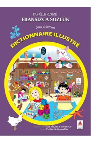 Popüler Resimli Fransızca Sözlük / Dictionnaire Illustre