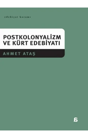 Postkolonyalizm ve Kürt Edebiyatı