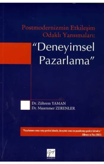 Postmodernizmin Etkileşim Odaklı Yansımaları: Deneyimsel Pazarlama