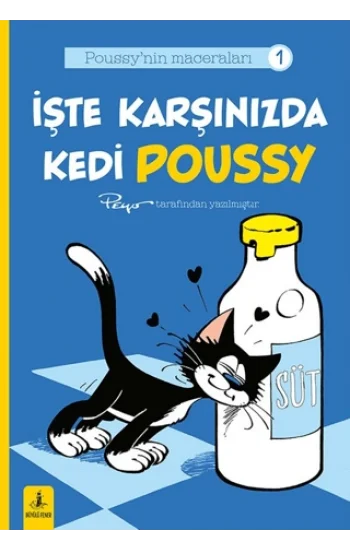 Poussy’nın Maceraları 1 - İşte Karşınızda Kedi Poussy