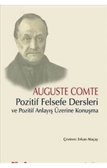 Pozitif Felsefe Dersleri ve Pozitif Anlayış Üzerine Konuşma
