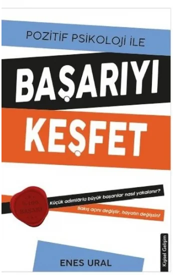 Pozitif Psikoloji ile Başarıyı Keşfet