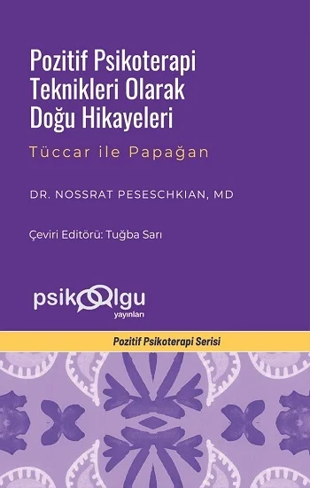 Pozitif Psikoterapi Teknikleri Olarak Doğu Hikayeleri