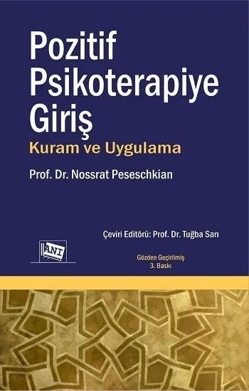 Pozitif Psikoterapiye Giriş Kuram Ve Uygulama