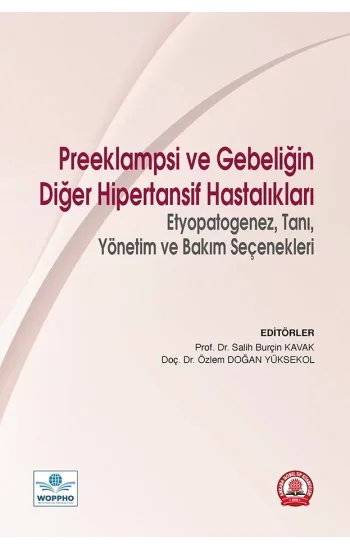 Preeklampsi ve Gebeliğin Diğer Hipertansif Hastalıkları